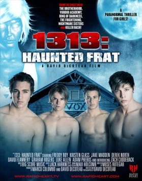 1313: Преследуемое братство / 1313: Haunted Frat (2011) фильм скачать через торрент в хорошем качестве