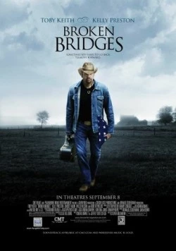 Разрушенные мосты / Broken Bridges (2006) фильм скачать через торрент в хорошем качестве