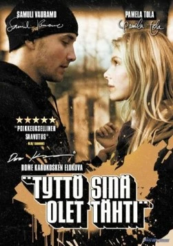 Красавица и подонок / Tyttö sinä olet tähti (2005) фильм скачать через торрент в хорошем качестве
