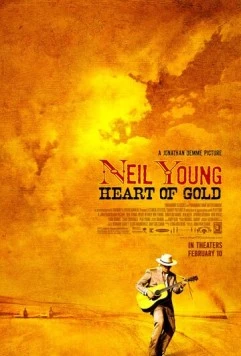 Нил Янг: Золотое сердце / Neil Young: Heart of Gold (2006) фильм скачать через торрент в хорошем качестве