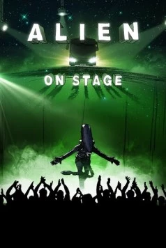 «Чужой» на сцене / Alien on Stage (2020) фильм скачать через торрент в хорошем качестве
