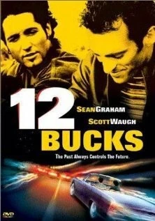 12 баксов / 12 Bucks (1998) фильм скачать через торрент в хорошем качестве