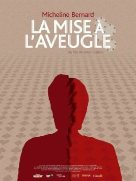La mise à l'aveugle (2012) фильм скачать через торрент в хорошем качестве