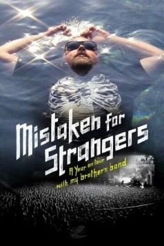 Принятые за незнакомцев / Mistaken for Strangers (2013) фильм скачать через торрент в хорошем качестве