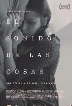 Скачать Голос вещей / El sonido de las cosas (2016) фильм через торрент на русском