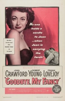 Прощай, моя причуда / Goodbye, My Fancy (1951) фильм скачать через торрент в хорошем качестве