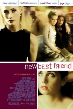 Лучшая подруга / New Best Friend (2002) фильм скачать через торрент в хорошем качестве