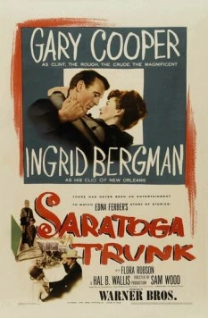 Саратогская железнодорожная ветка / Saratoga Trunk (1945) фильм скачать через торрент в хорошем качестве