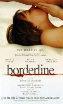 Граница / Borderline (2008) фильм скачать через торрент в хорошем качестве