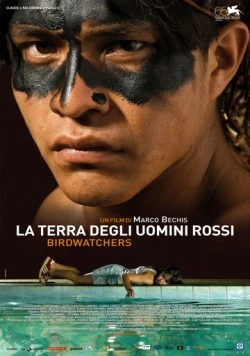 Наблюдатели за птицами / La terra degli uomini rossi - Birdwatchers (2008) фильм скачать через торрент в хорошем качестве