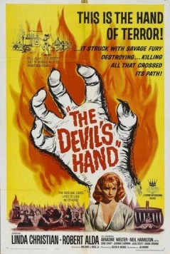 Рука дьявола / The Devil's Hand (1961) фильм скачать через торрент в хорошем качестве