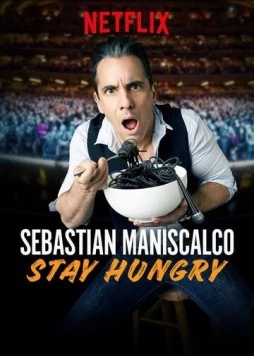 Себастьян Манискалко: Оставайся голодным / Sebastian Maniscalco: Stay Hungry (2019) фильм скачать через торрент в хорошем качестве