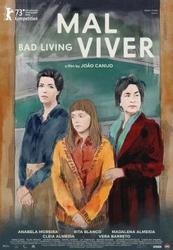 Плохая жизнь / Mal Viver (2023) фильм скачать через торрент в хорошем качестве