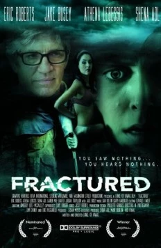 Сломанный / Fractured (2015) фильм скачать через торрент в хорошем качестве