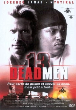 Тринадцать мертвецов / 13 Dead Men (2003) фильм скачать через торрент в хорошем качестве