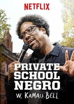 Уолтер Камау Белл: Парень из частной школы / W. Kamau Bell: Private School Negro (2018) фильм скачать через торрент в хорошем качестве