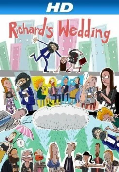Свадьба Ричарда / Richard's Wedding (2012) фильм скачать через торрент в хорошем качестве