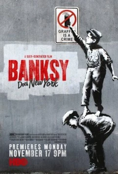 Бэнкси уделывает Нью-Йорк / Banksy Does New York (2014) фильм скачать через торрент в хорошем качестве