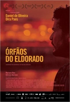 Сироты Эльдорадо / Órfãos do Eldorado (2015) фильм скачать через торрент в хорошем качестве