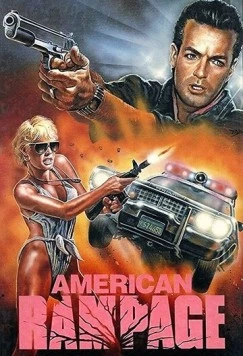 Американская ярость / American Rampage (1989) фильм скачать через торрент в хорошем качестве