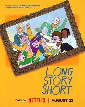 Короче говоря / Long Story Short (2025) сериал мультфильм скачать через торрент в хорошем качестве