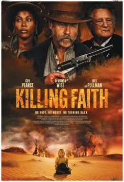 Проклятие пустоши / Killing Faith (2025) фильм скачать через торрент в хорошем качестве