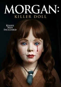 Морган: Кукла-убийца / Morgan: Killer Doll (2025) фильм скачать через торрент в хорошем качестве