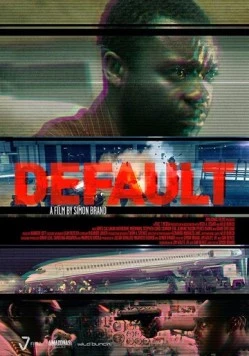 Провинность / Default (2014) фильм скачать через торрент в хорошем качестве