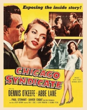Чикагский синдикат / Chicago Syndicate (1955) фильм скачать через торрент в хорошем качестве