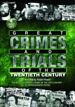 Самые громкие преступления двадцатого века / Great Crimes and Trials of the Twentieth Century 1992 скачать через торрент сериал в хорошем качестве
