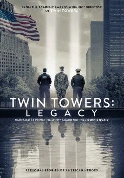 Башни-близнецы: Наследие / Twin Towers: Legacy (2025) фильм скачать через торрент в хорошем качестве