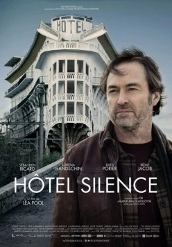 Отель «Тишина» / Hôtel Silence (2024) фильм скачать через торрент в хорошем качестве
