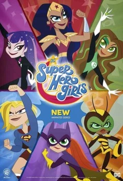 DC девчонки-супергерои / DC Super Hero Girls (2019) сериал мультфильм скачать через торрент в хорошем качестве