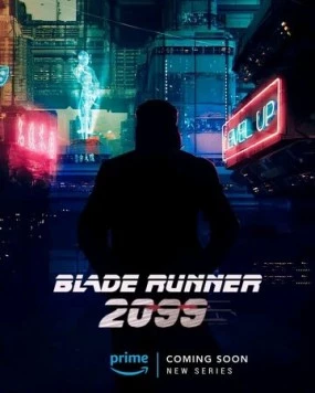 Бегущий по лезвию 2099 / Blade Runner 2099 (2026) фильм скачать через торрент в хорошем качестве