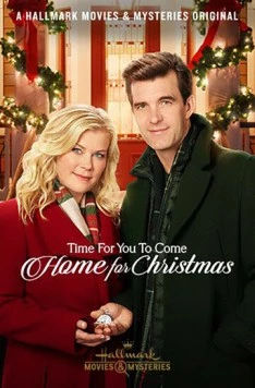 Пришло время вернуться домой к Рождеству / Time for You to Come Home for Christmas (2019) фильм скачать через торрент в хорошем качестве