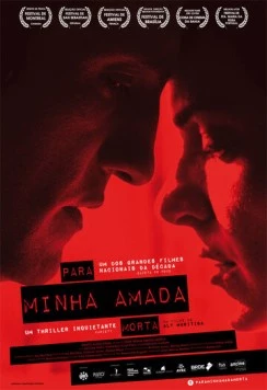 Любовь бессмертна / Para Minha Amada Morta (2015) фильм скачать через торрент в хорошем качестве