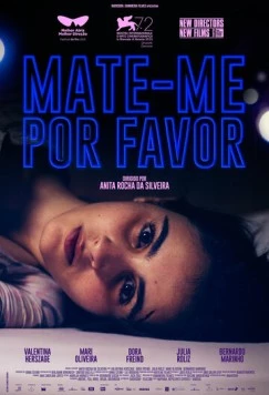 Убей меня, пожалуйста / Mate-me Por Favor (2015) фильм скачать через торрент в хорошем качестве