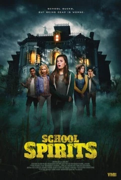 Призраки школы / School Spirits (2017) фильм скачать через торрент в хорошем качестве