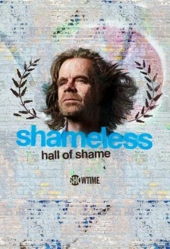 Бесстыжие: Зал позора / Shameless Hall of Shame (2012) сериал скачать через торрент в хорошем качестве