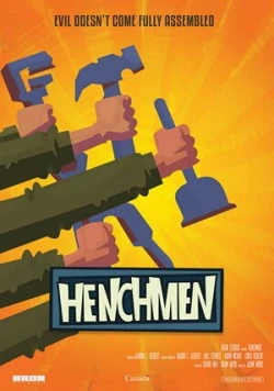 Приспешники / Henchmen (2018) фильм скачать через торрент в хорошем качестве
