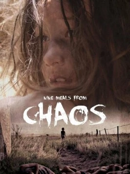 Девять трапез до анархии / Nine Meals from Chaos (2018) фильм скачать через торрент в хорошем качестве