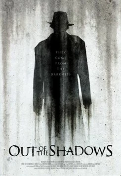 Вышедшие из тени / Out of the Shadows (2017) фильм скачать через торрент в хорошем качестве