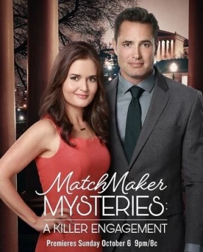 Расследования свахи: Помолвка убийцы / MatchMaker Mysteries: A Killer Engagement (2019) фильм скачать через торрент в хорошем качестве