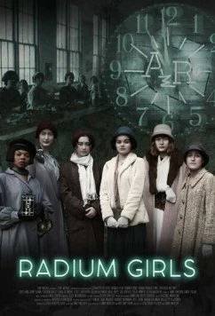 Радиевые девушки / Radium Girls (2018) фильм скачать через торрент в хорошем качестве