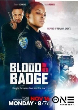 Кровь на ее значке / Blood on Her Badge (2020) фильм скачать через торрент в хорошем качестве