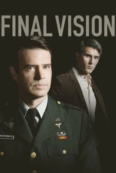 Финальное видение / Final Vision (2017) фильм скачать через торрент в хорошем качестве
