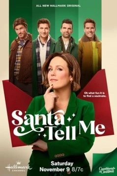 Санта, скажи мне / Santa Tell Me (2024) фильм скачать через торрент в хорошем качестве