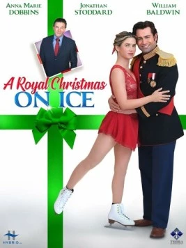 Королевское Рождество на льду / A Royal Christmas on Ice (2022) фильм скачать через торрент в хорошем качестве