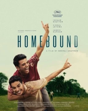 Возвращение домой / Homebound (2025) фильм скачать через торрент в хорошем качестве