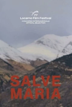 Аве Мария / Salve Maria (2024) фильм скачать через торрент в хорошем качестве